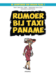 De avonturen van Urbain Pujol  1 - Rumoer bij Taxi Paname (HC)