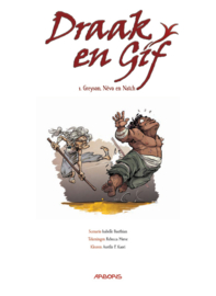 Draak en Gif 1 - Greyson, Névo en Natch (HC)