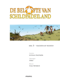 De belofte van Schildpadeiland 3 - Vluchten of vechten? (HC)