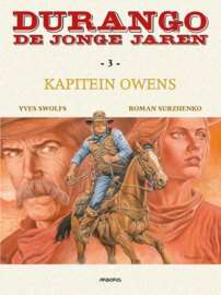 Durango, de jonge jaren 3 - Kapitein Owens (softcover)