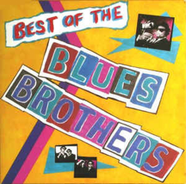 The Blues Brothers ‎– Best Of The Blues Brothers