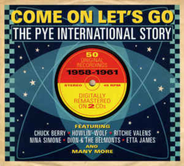 Come On Let's Go, The Pye International Story