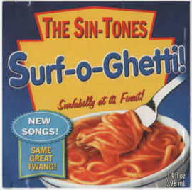 The Sin-Tones ‎– Surf-o-Ghetti!