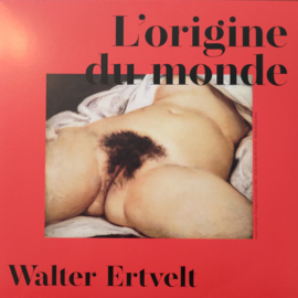 Walter Ervelt - L'origine Du Monde