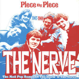 The Nerve – Piece By Piece (1967-1969 - The Mod Pop Sound Of The Lovin' & The Nerve)