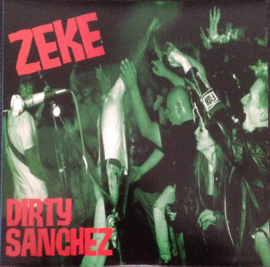 Zeke – Dirty Sanchez