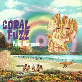 Coral Fuzz – Fata Morgana