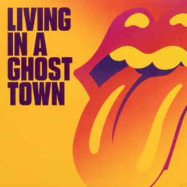The Rolling Stones ‎– Living In A Ghost Town (Limited Edition, Orange Transparent)