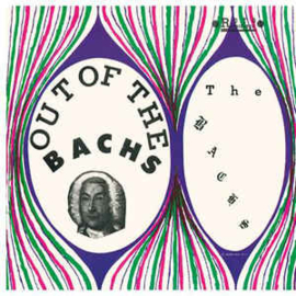 The Bachs ‎– Out Of The Bachs
