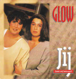 Glow ‎– Jij (Hebt Mij Betoverd)