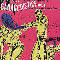 Garage Justice Vol. 1: Austin Vs. New York City