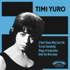 Timi Yuro ‎– (I Don't Know Why) But I Do