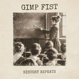 Gimp Fist / Riot City Radio – History Repeats / We're Still Singing