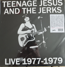 Teenage Jesus And The Jerks – Live 1977-1979