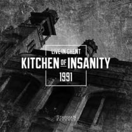 Kitchen Of Insanity ‎– Live In Ghent 1991
