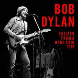 Bob Dylan ‎– Shelter From A Hard Rain 1976