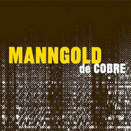 MannGold de Cobre ‎– MannGold de Cobre