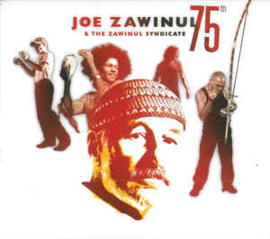 Joe Zawinul & The Zawinul Syndicate ‎– 75th