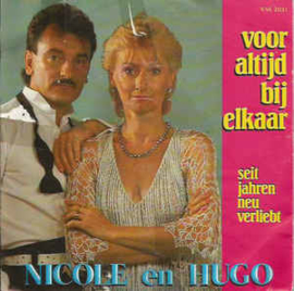 Nicole & Hugo ‎– Voor Altijd Bij Elkaar