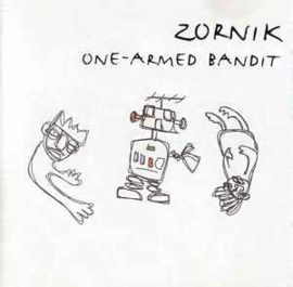 Zornik – One-armed bandit