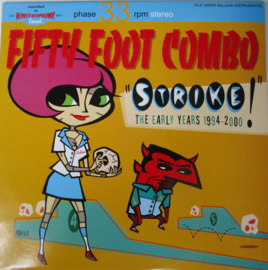 Fifty Foot Combo ‎– Strike! - The Early Years 1994-2000