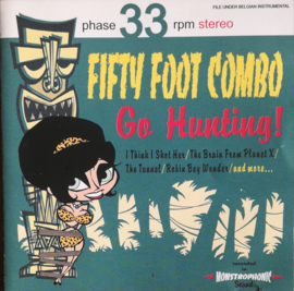 Fifty Foot Combo ‎– Go Hunting!