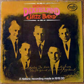 Original Dixieland Jazz Band ‎– A Historic Recording Made In 1919/20