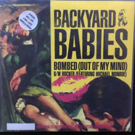Backyard Babies ‎– Bombed (Out Of My Mind)