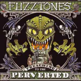 The Fuzztones ‎– Preaching To The Perverted