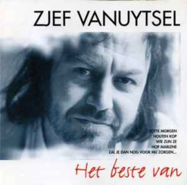 Zjef Vanuytsel ‎– Het Beste Van Zjef Vanuytsel