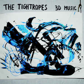 The Tightropes ‎– 3D Music