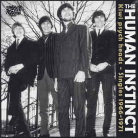 The Human Instinct ‎– Kiwi Psych Heads - Singles 1966 –1971