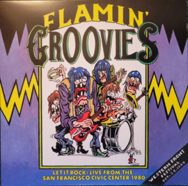 The Flamin' Groovies – Let It Rock: Live From The San Francisco Civic Center 1980 (RSD 2024)