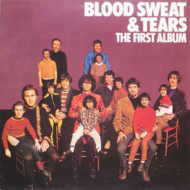 Blood, Sweat & Tears ‎– The First Album