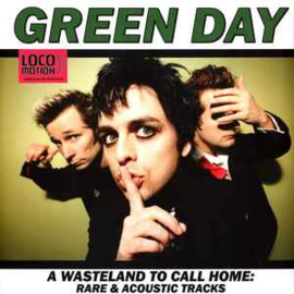 Green Day ‎– A Wasteland To Call Home