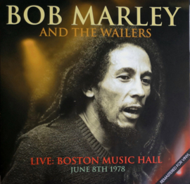 Bob Marley And The Wailers – Live: Boston Music Hall (June 8th 1978)
