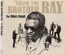 The Blues Band ‎– Thank You Brother Ray
