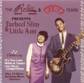 Tarheel Slim & Little Ann ‎– The Red Robin & Fire Years