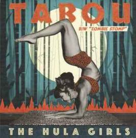 The Hula Girls ‎– Tabou B/W Zombie Stomp