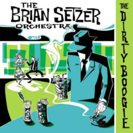 The Brian Setzer Orchestra ‎– The Dirty Boogie