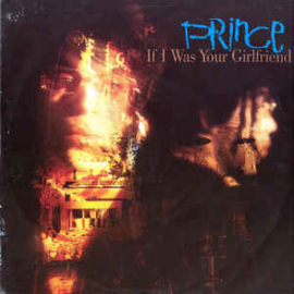 Prince ‎– If I Was Your Girlfriend
