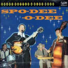 Spo-Dee-O-Dee ‎– Shake Rattle & Blue Moon