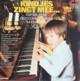 De Vier + Een / Orkest O.L.V. Gaston Nuyts ‎– Kindjes Zingt Mee... - Een Keuze Uit De Mooiste Vlaamse Kinderliedjes Vol. 2