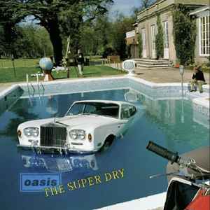 Oasis ‎– The Super Dry: Tokyo 2002 FM Broadcast