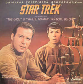 Alexander Courage ‎– Star Trek - From The Original Pilots: "The Cage" & "Where No Man Has Gone Before"