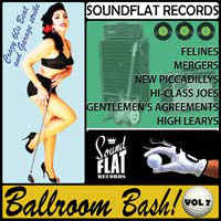 Soundflat Records Ballroom Bash! Vol. 7