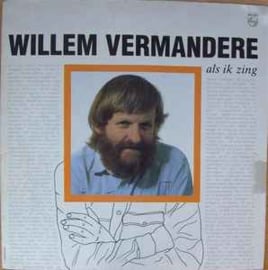 Willem Vermandere ‎– Als Ik Zing