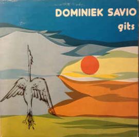 Dominiek Savio Instituut ‎– Dominiek Savio, Gits Speelt En Zingt