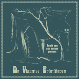 De Vlaamse Primitieven ‎– Lucht Van Een Andere Planeet