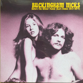 Buckingham Nicks – Before The Glitter Faded (Rare Demos 1973-1974)